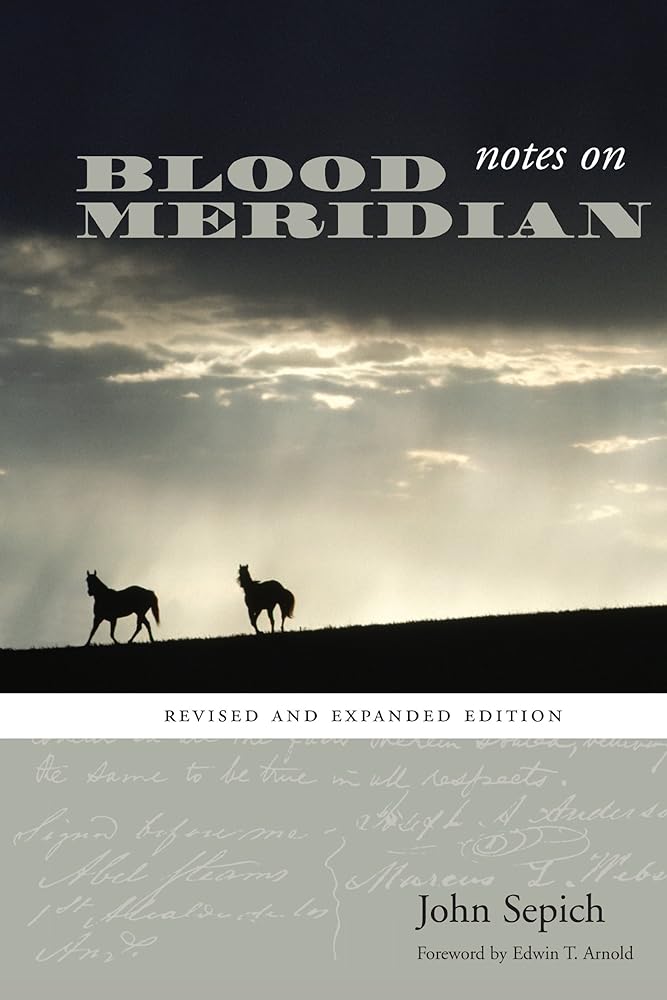 Notes on Blood Meridian: Revised and Expanded Edition (Southwestern Writers Collection Series, Wittliff Collections at Texas State University) cover image
